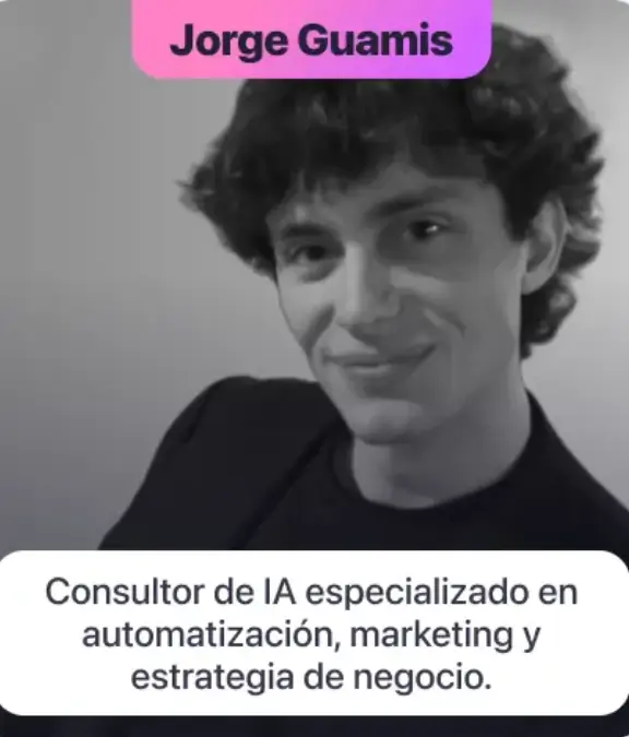 Jorge Guamis Consultor IA l Revolutia IA PRO 